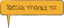 Special Thanks To: